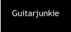 Guitarjunkie